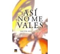 Asi No Me Vales