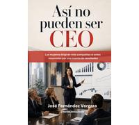 Así no pueden ser CEO: Las mujeres dirigirán más compañias si antes responden por una cuenta de resultados