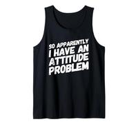 Así Que aparentemente Tengo un Problema de Actitud - Sarcastic Funny Camiseta sin Mangas