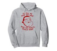 Así Que Dime lo Que Quieres Navidad | Navidad Divertida Sudadera con Capucha