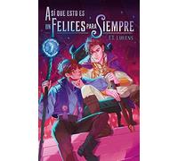 Así que esto es un felices para siempre (#Fantasy)