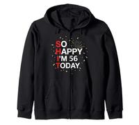 Así Que Feliz 56 cumpleaños, Divertido Chiste de 56 años, Humor de cumpleaños Sudadera con Capucha