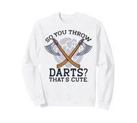 ¿Así Que lanzas Dardos? Eso es Lindo. Meme Divertido lanzando hachas Sudadera