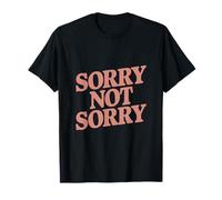 Así que lo siento, no lo siento Citas Lo siento No lo siento Significado Camiseta