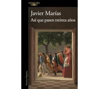 Así que pasen treinta años (Hispánica)