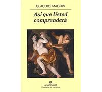 Así que usted comprenderá: 674 (Panorama de narrativas)