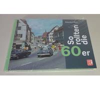Así Rollten La 60er Libro Ilustrado Coches El Años Audi NSU VW Simca Mercedes