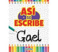 Así se escribe - Gael