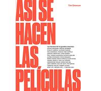 Así se hacen las películas. Las técnicas de los grandes cineastas (DISE?O)