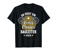 Así se ve un líder de construcción realmente genial Camiseta