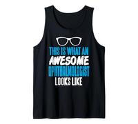 Así Se Ve Un Oftalmólogo Increíble Cómico y Positivo Camiseta sin Mangas