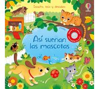 Así suenan las mascotas (Escucho, toco y descubro) - Español