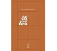 Así Veo Yo El Tenis (ebook)
