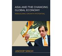 Asia and the Changing Global Economy