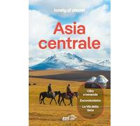 Asia centrale (Guide paese EDT/Lonely Planet)