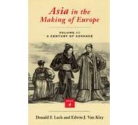 Asia In The Making Of Europe. Volume 3: A Century Of Advance (book 4)