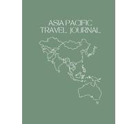 Asia Pacific Travel Journal: Large Original Cover