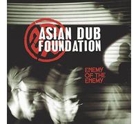 Asian Dub Foundation - Enemy of the Enemy