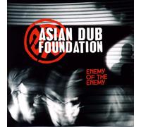 Asian Dub Foundation - Enemy of the Enemy - Limitiert