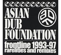 Asian Dub Foundation - Frontline 1993-97 Rarities An