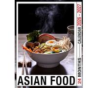 Asian Food Calendar 2026 - 2027: Spread Joy and Stay Organized with a 24-Month Planner with US Holidays - Ideal for Gifting or White Elephant Parties, Perfect Christmas Gift