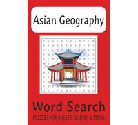 Asian Geography Word Search: Word Searches with Easy to Read Print about Asian Countries, Cities, Provinces and more, 6x9 inches, 110 pages, 50+ puzzles, Gift for Vacations, Holidays, and Free TImes.