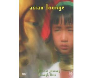 Asian Lounge - A Chill Out Journey Through Asia [Alemania] [DVD]