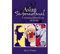 Asian Supernatural: Including Hawai'i and the Pacific