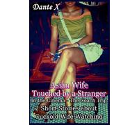 Asian Wife Touched by a Stranger