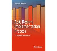 ASIC Design Implementation Process: A Complete Framework