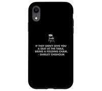 Asiento de cita de Chisholm en silla de mesa IGUALDAD AHORA Shirley C Carcasa para iPhone XR