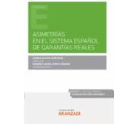 Asimetrías En El Sistema Español De Garantías Reales