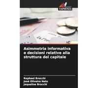 Asimmetria informativa e decisioni relative alla struttura del capitale