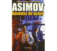 Asimov Bovedas De Acero