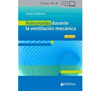ASINCRONIAS DURANTE LA VENTILACION MECANICA