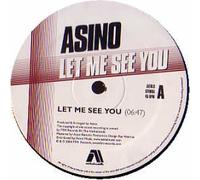 Asino - Let Me See You [Vinilo]