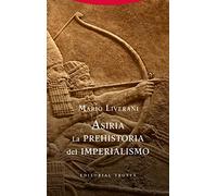 Asiria. La prehistoria del imperialismo: 18 (Biblioteca de Ciencias Bíblicas y Orientales)