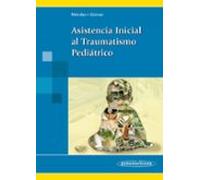 Asistencia Inicial Al Traumatismo Pediatrico