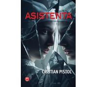 Asistenta - Cristian Pistol, Editie in limba romana