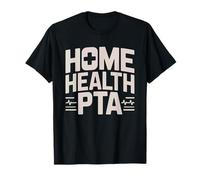 Asistente Domicilio De Fisioterapia Atencion PTA Camiseta