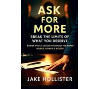 Ask for More (Power Moves)