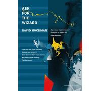 Ask For The Wizard: A previously important person’s memoir of 50 years in the music business