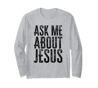 Ask Me About Jesus Manga Larga