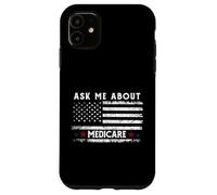 Ask Me About Medicare Health Insurance Consultant Agent Cool Carcasa para iPhone 11