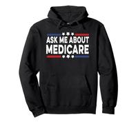 Ask Me About Medicare Health Insurance Consultant Sudadera con Capucha