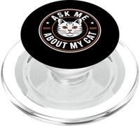 Ask Me About My Cat PopSockets PopGrip para MagSafe