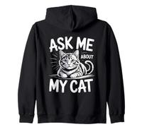 Ask Me About My Cat Sudadera con Capucha