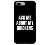 Ask Me About My Chickens Funny Farm Lover Tees and More Carcasa para iPhone 7 Plus/8 Plus