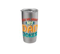 Ask Me About My Dad Jokes Funny Father's Day Dad Joke Vaso térmico de acero inoxidable de doble pared