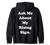 Ask Me About My Rising Sign Horoscope Funny Saying Sudadera con Capucha